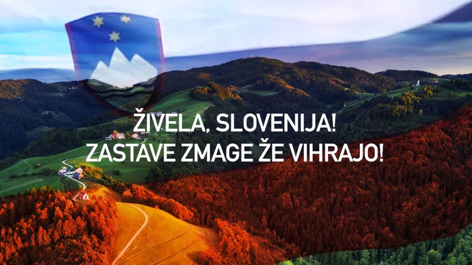 Živela, Slovenija! Zastave zmage že vihrajo!