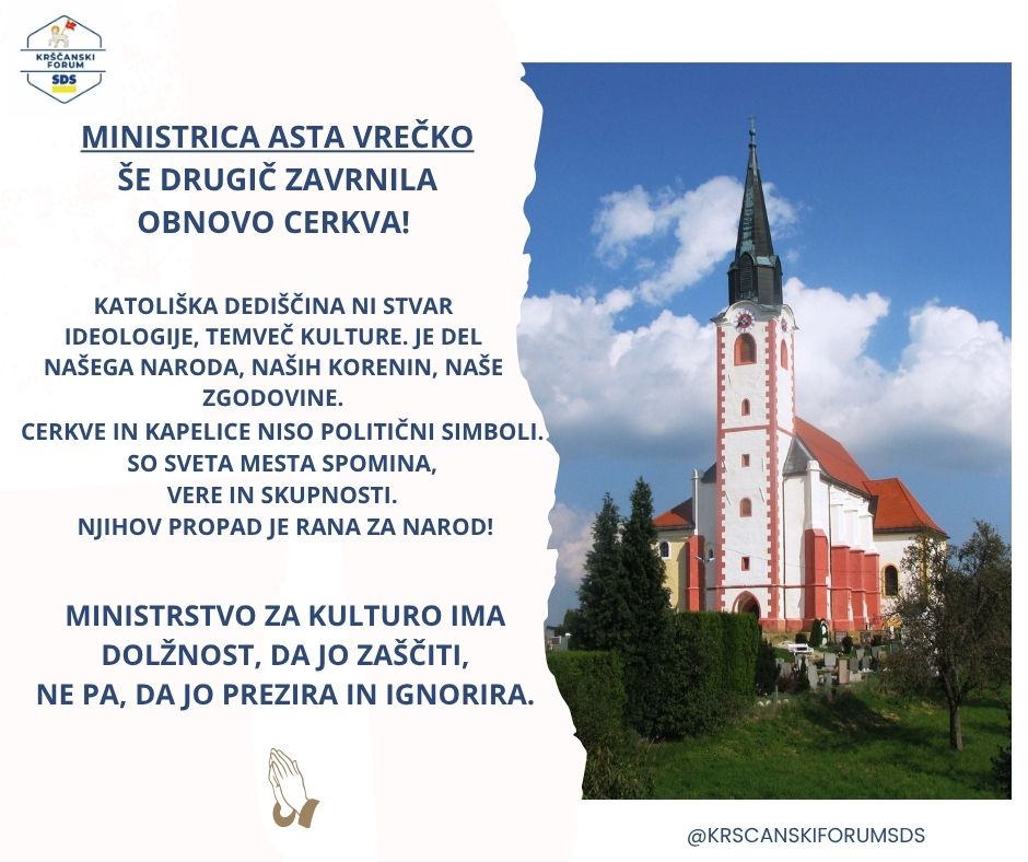 Katoliška dediščina je del slovenskega srca. Če jo ministrstvo ignorira, potem zavrača lasten narod.