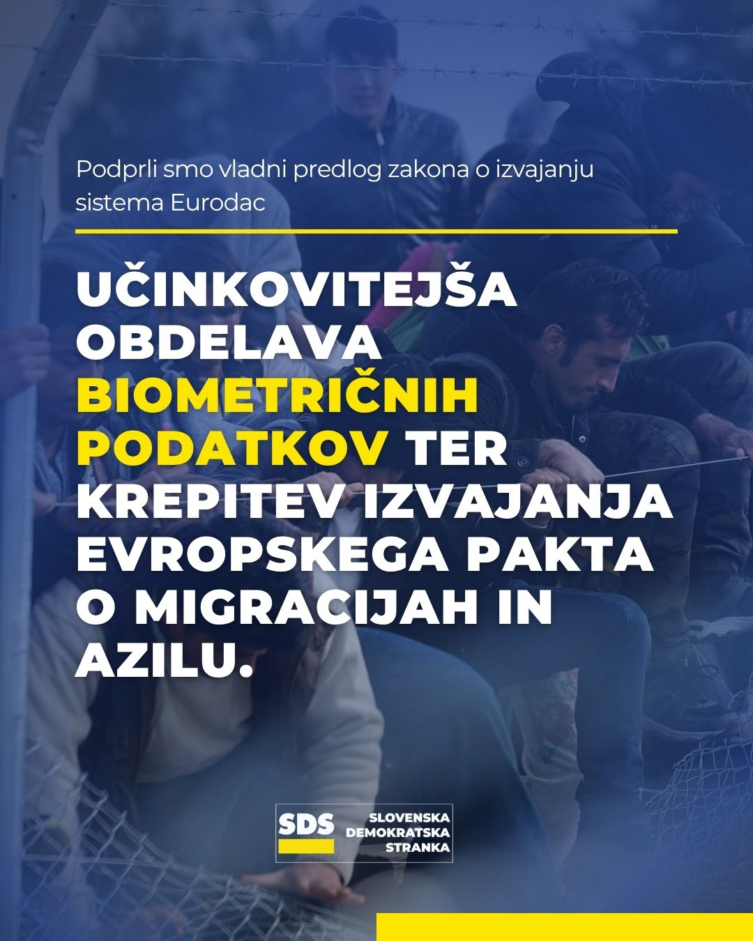 Poslanska skupina SDS podprla vladni predlog zakona o izvajanju sistema Eurodac