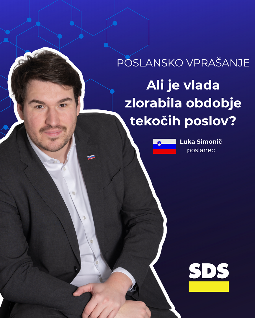 Luka Simonič: Ali je vlada Roberta Goloba zlorabila obdobje tekočih poslov?